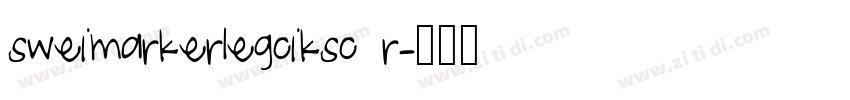 sweimarkerlegciksc r字体转换